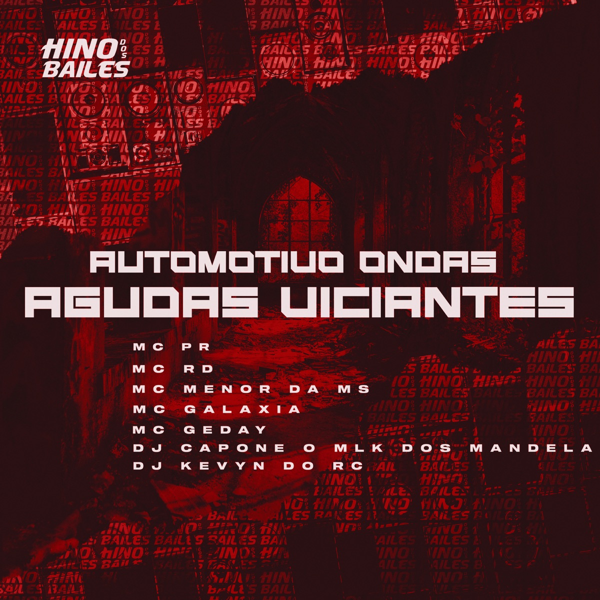 Automotivo Ondas Agudas Viciantes (feat. DJ Kevyn Do RC & DJ CAPONE O MLK DOS MANDELA) - Single by Mc Menor Da Ms, Mc Galaxia, MC Geday, MC PR & Mc Rd album cover
