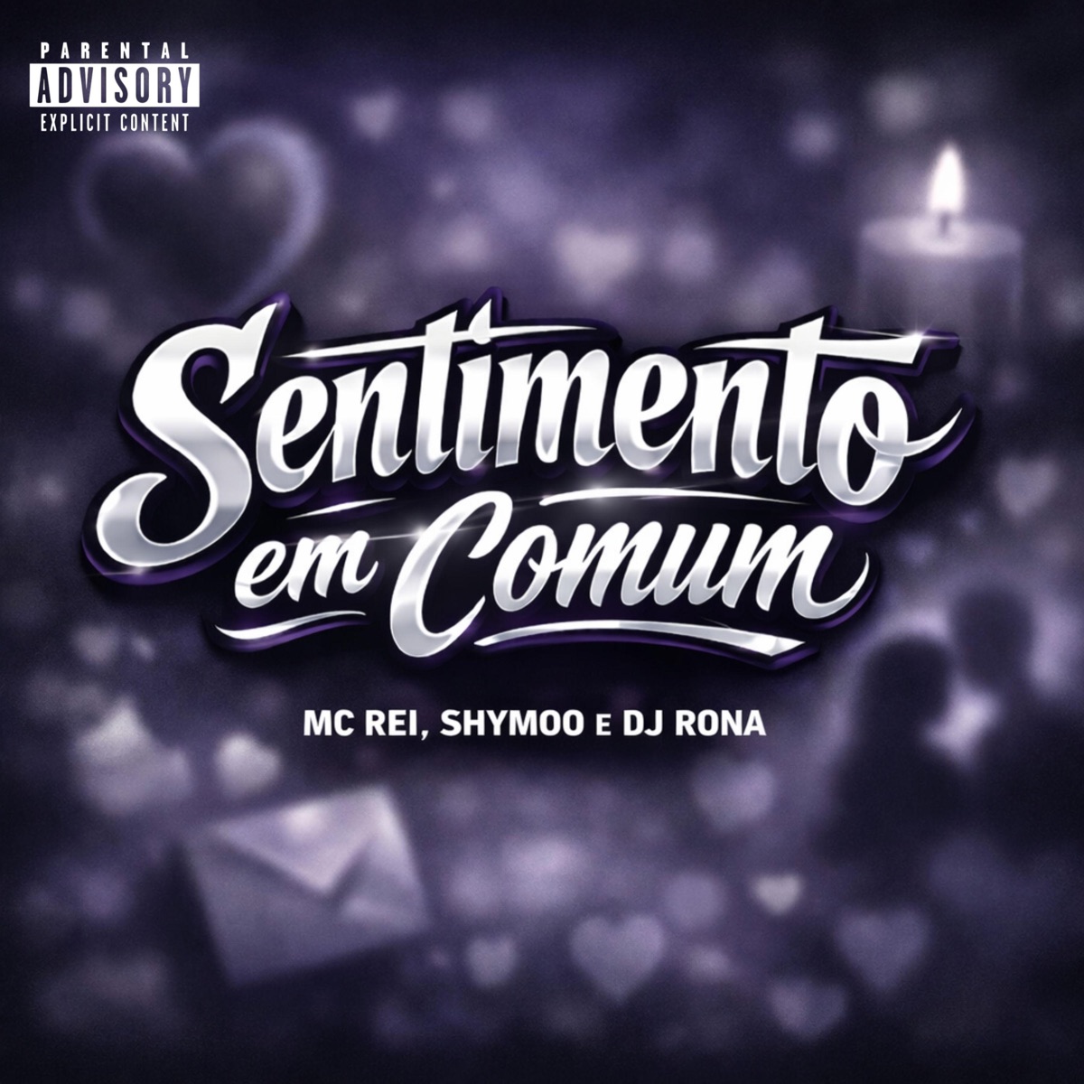 Sentimento Em Comum - Single by MC Rei, SHYMOO & DJ Rona album cover