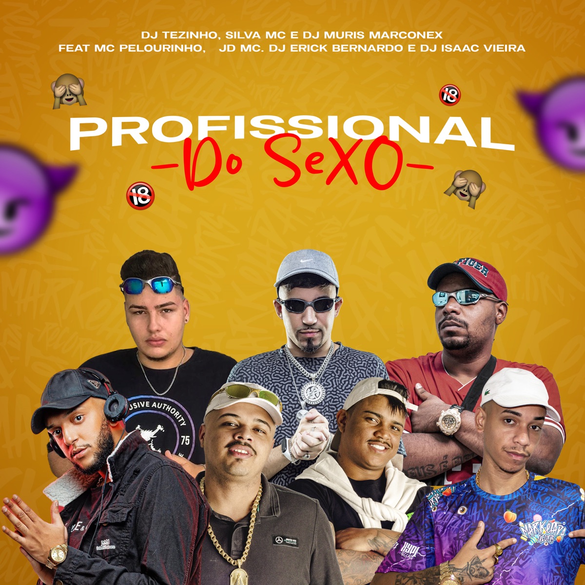 Profissional do Sexo (feat. Dj Erick Bernardo, MC Pelourinho & DJ Isaac Vieira) - Single by Silva MC, DJ MURIS MARCONEX, DJ Tezinho & JD Mc album cover