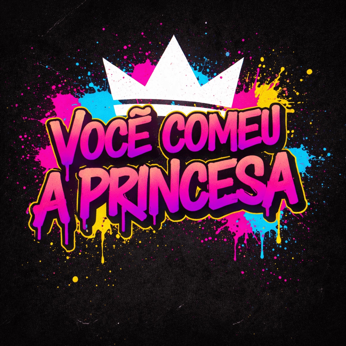 VOCÊ COMEU A PRINCESA - Single by DJ HIGOR album cover