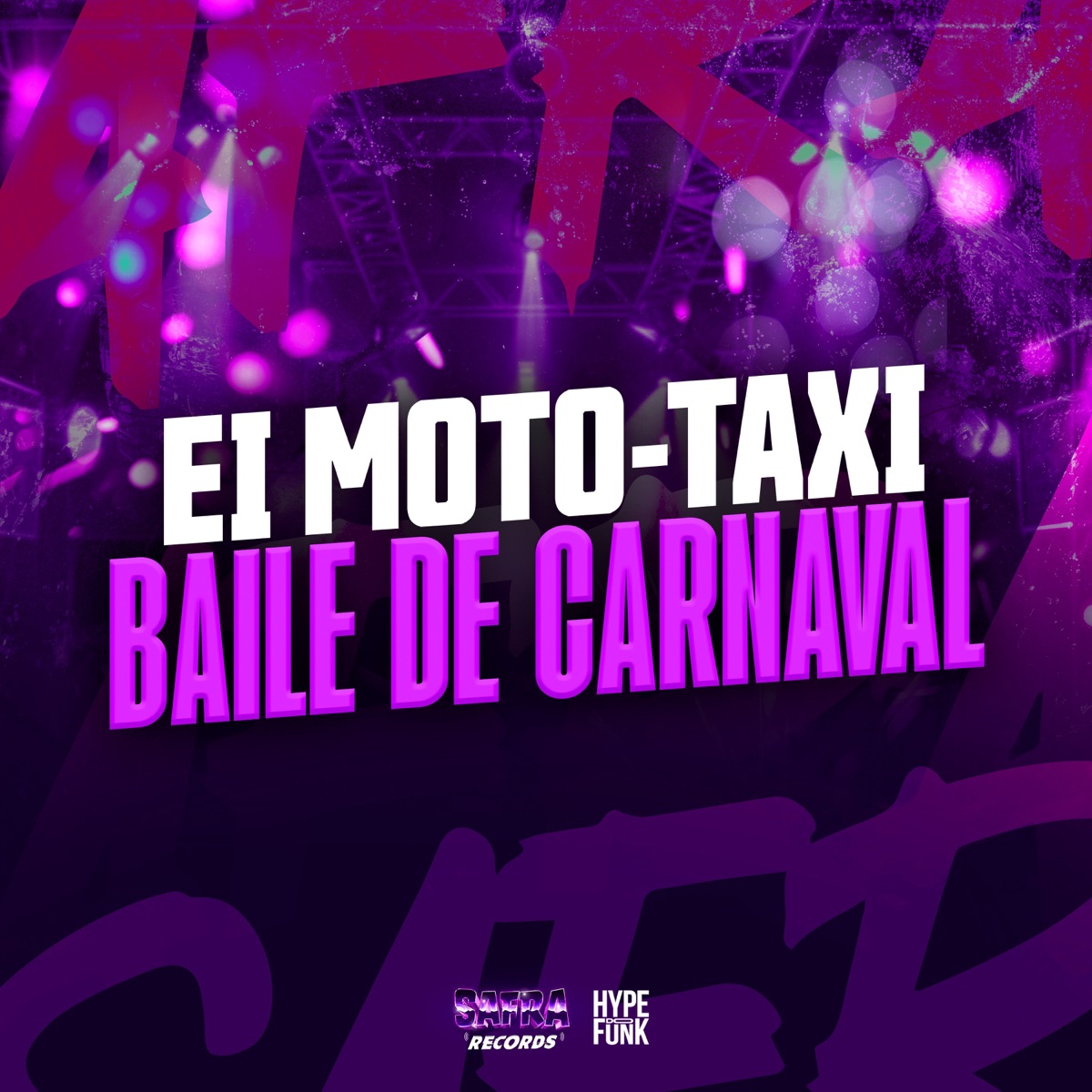 EI MOTO-TAXI - BAILE DE CARNAVAL - Single by MC MONIK DO PIX & Dj Felipe Amadeu album cover