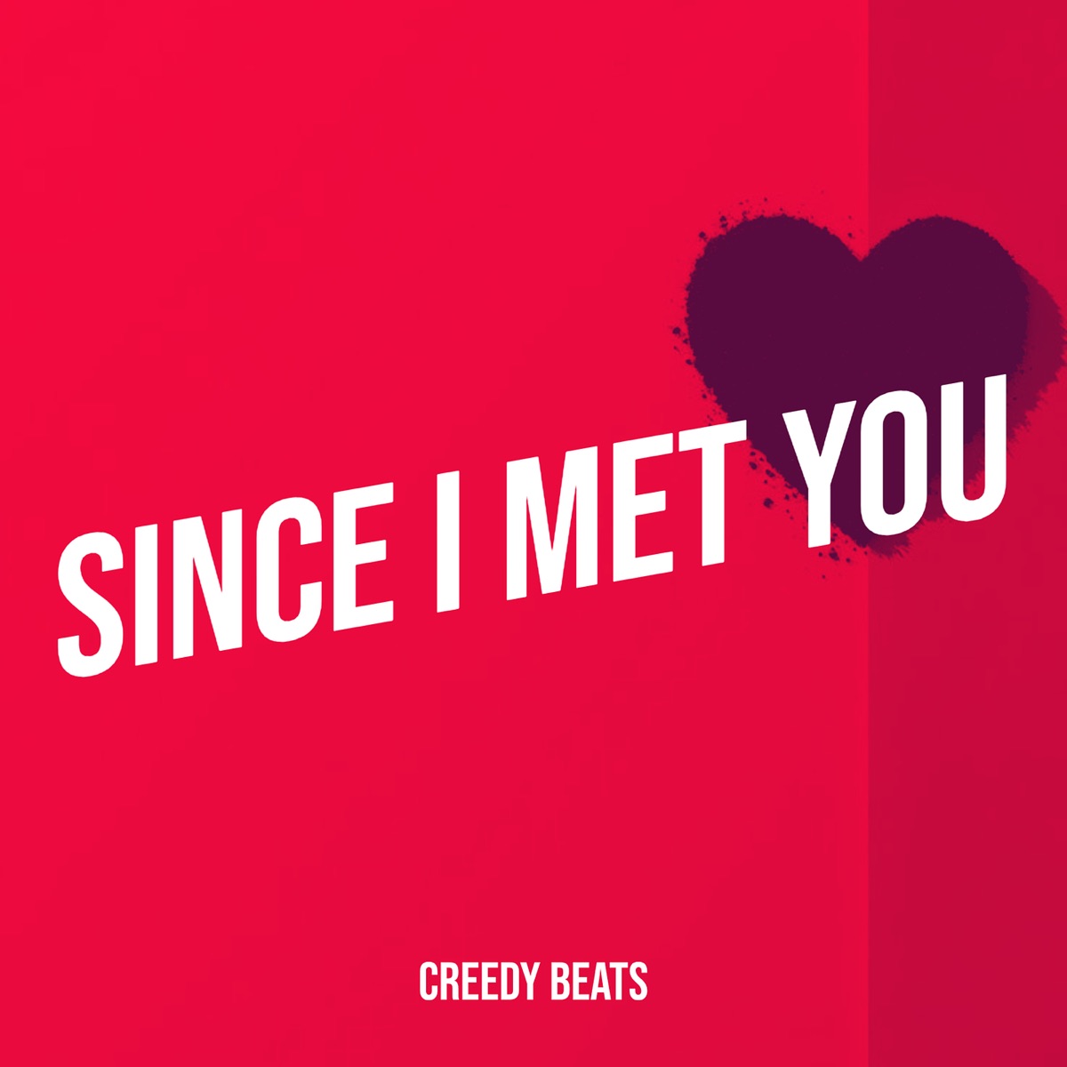 Since I Met You (feat. Bianca, O.G.CHRONIC & Rayville) - Single by Creedy beats album cover
