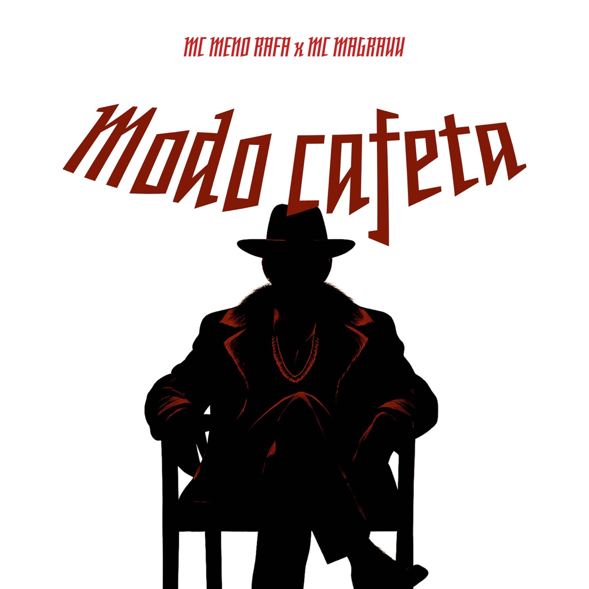 Modo Cafeta - Single by Mc Meno Rafa, Next Records & mc magrauu album cover