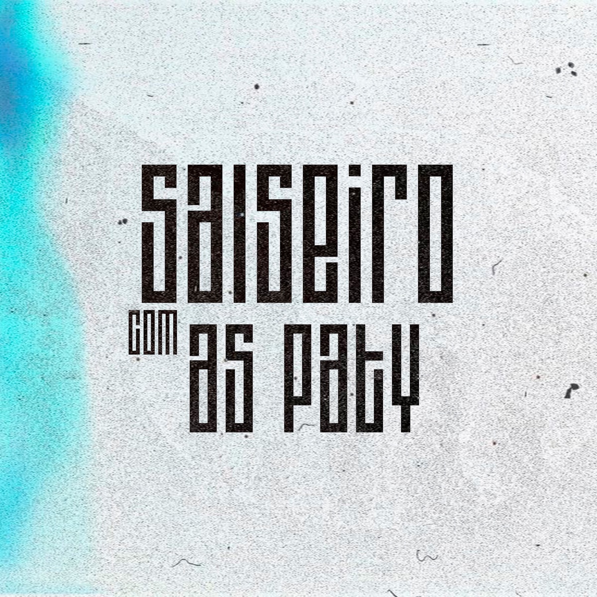Salseiro Com as Paty - Single by MC Caprini & Guil Hits album cover
