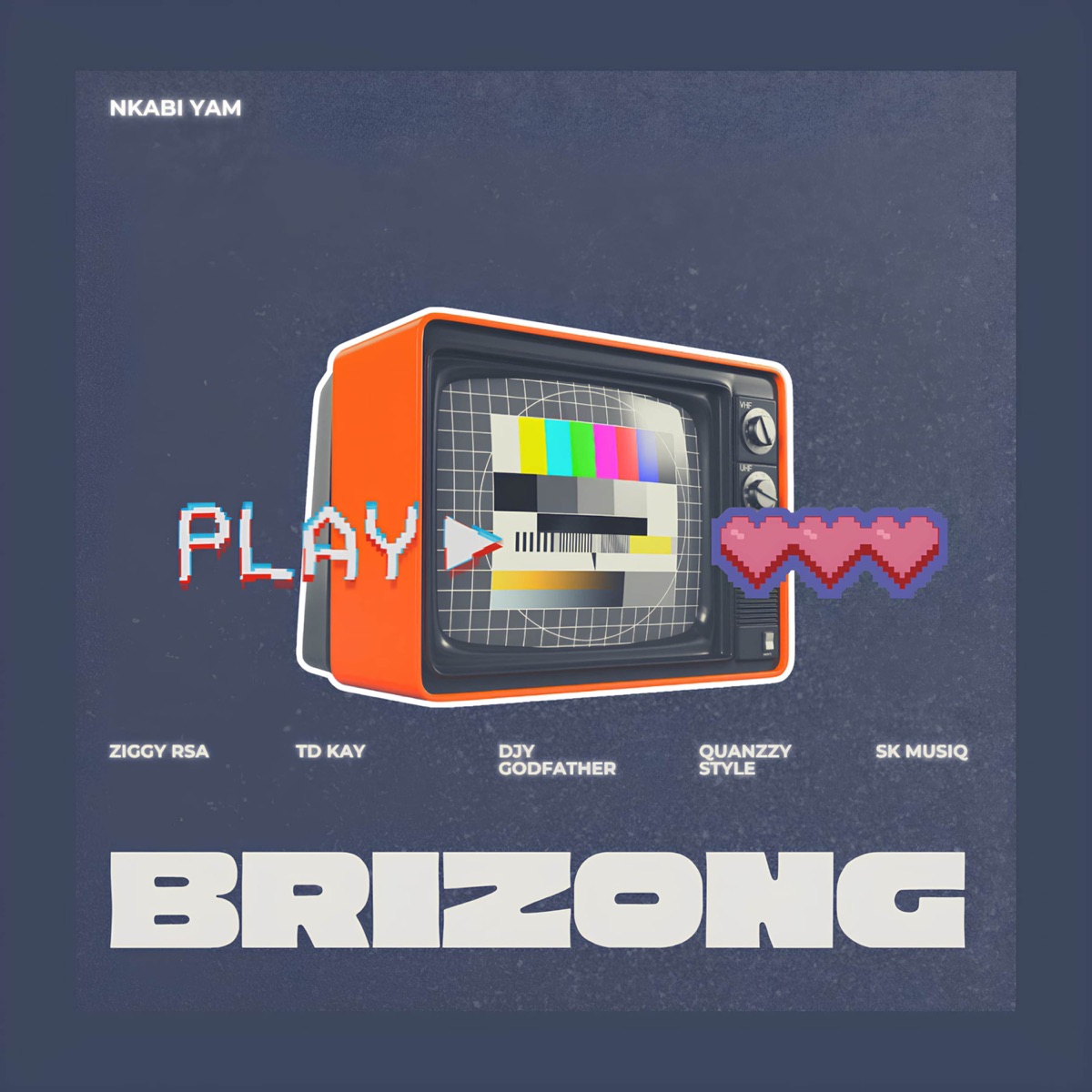 Brizong Nkabii Yam (feat. Sk MusiQ & Quanzzy Style) - Single by Ziggy Rsa, Djy Godfather & TD Kay album cover