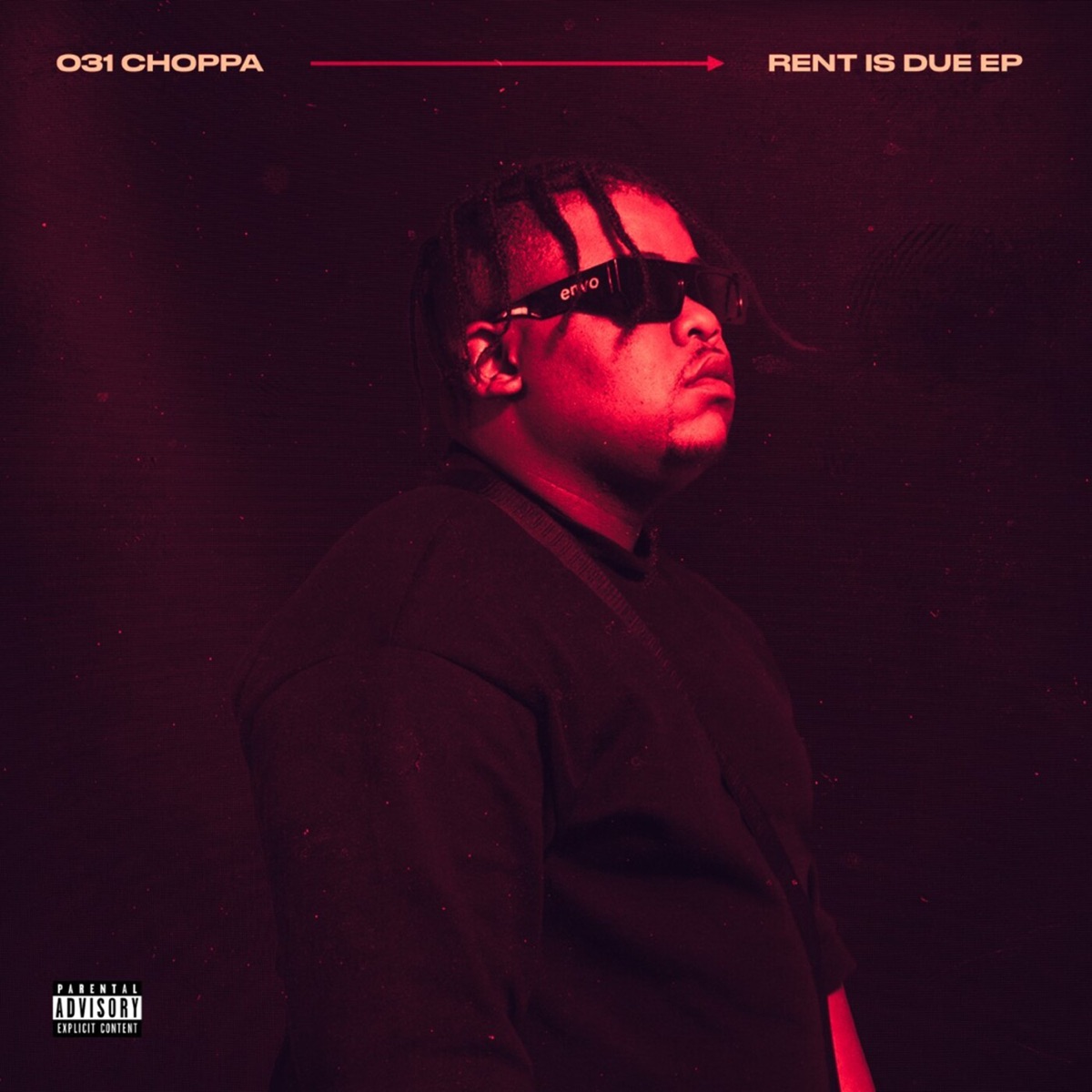 Rent Is Due - EP by 031choppa album cover