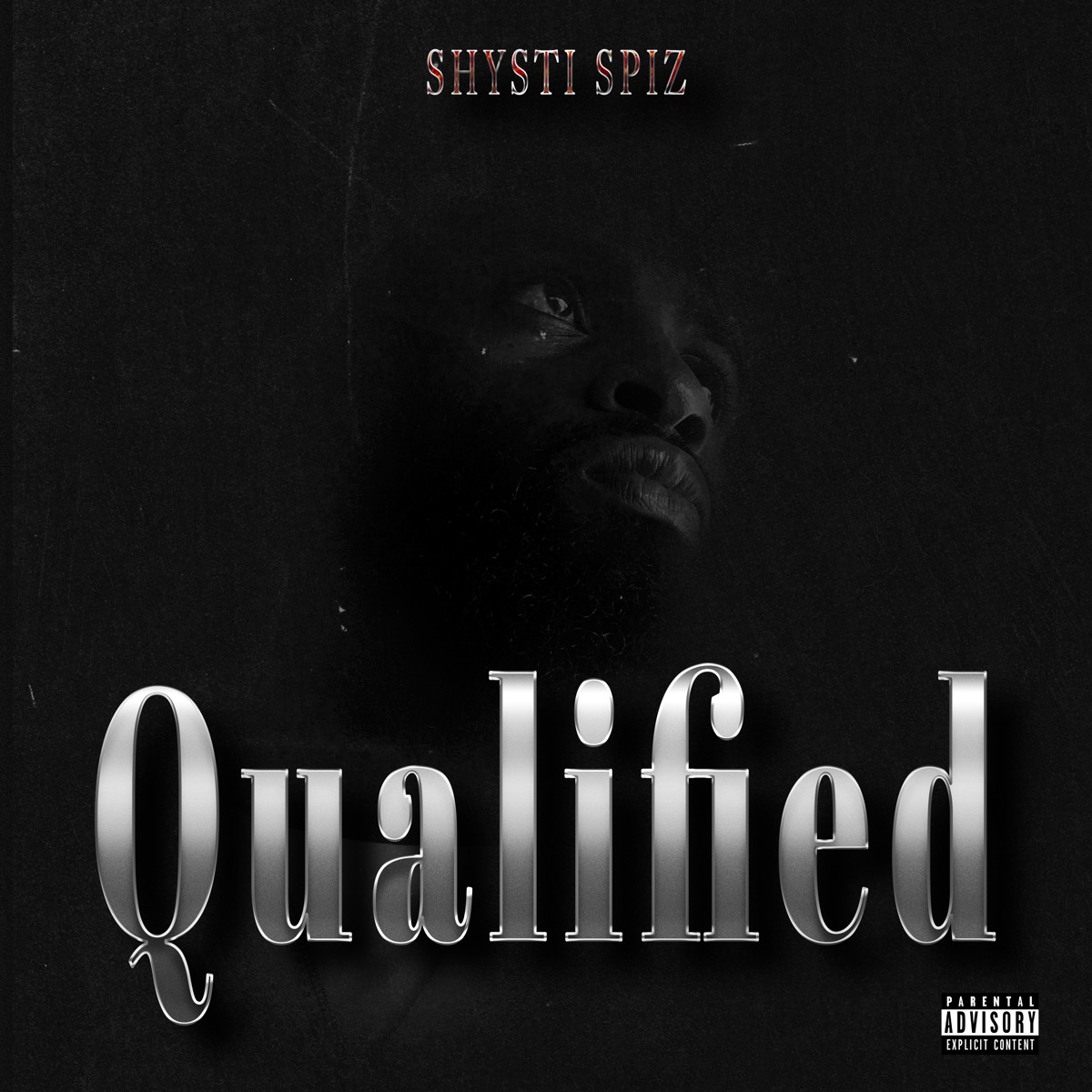 Qualified by Shysti Spiz album cover