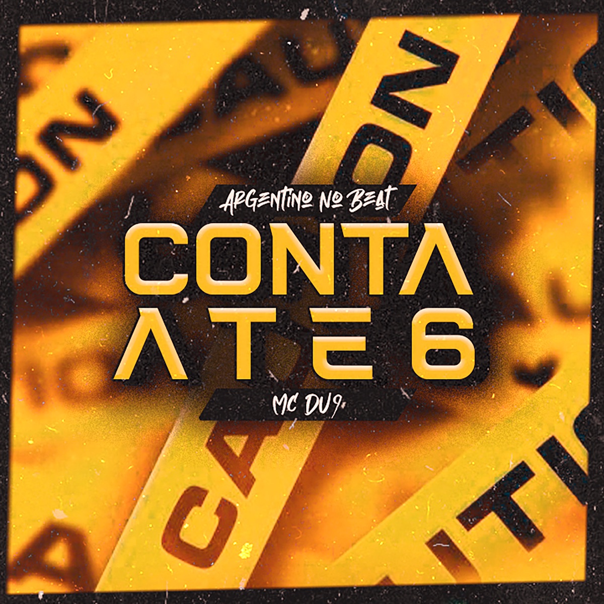 Conta Até 6 (feat. MC DU9) - Single by Argentino No Beat & Arrochadeira dos FLuxos album cover
