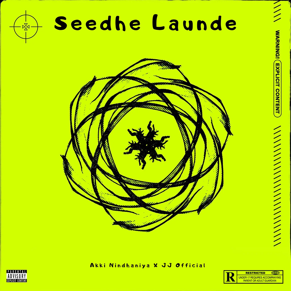 Seedhe Launde (feat. JJ Official) - Single by AKKI NINDHANIYA album cover