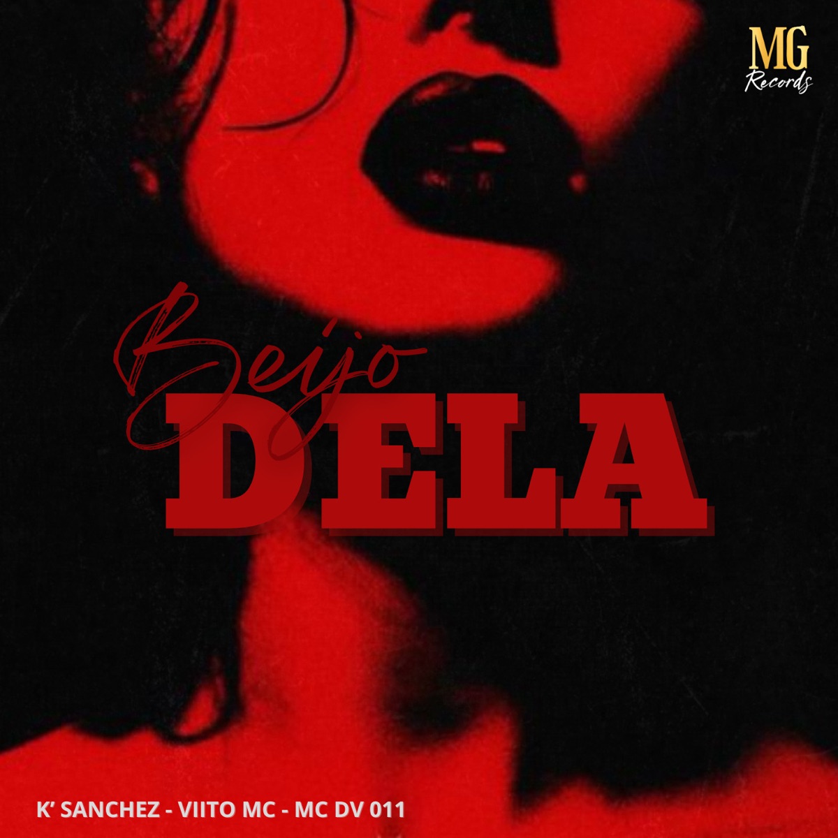 BEIJO DELA - Single by K' Sanchez, Viito Mc & MC DV 011 album cover