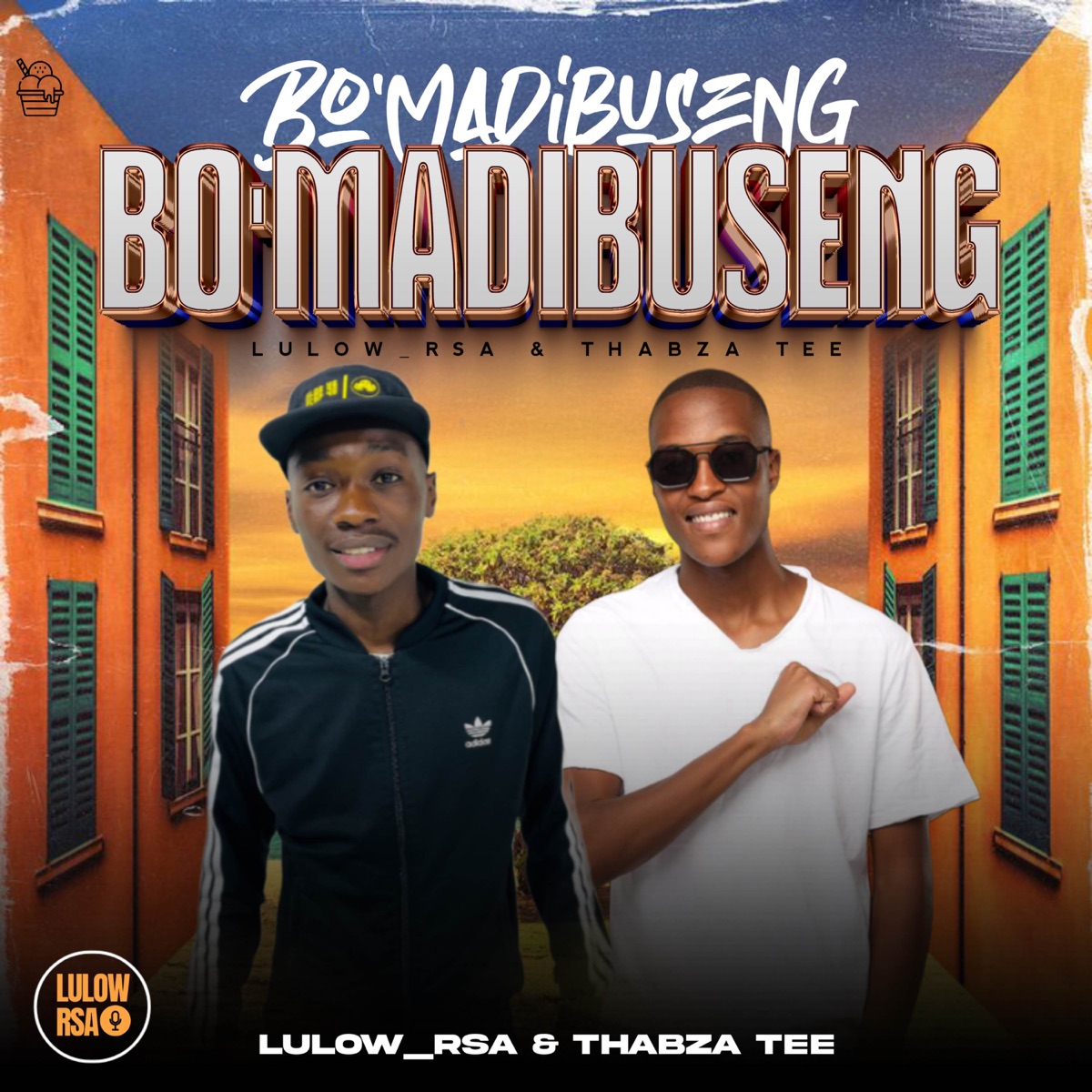 Bo Madibuseng - Single by LulowRSA & Thabza Tee album cover