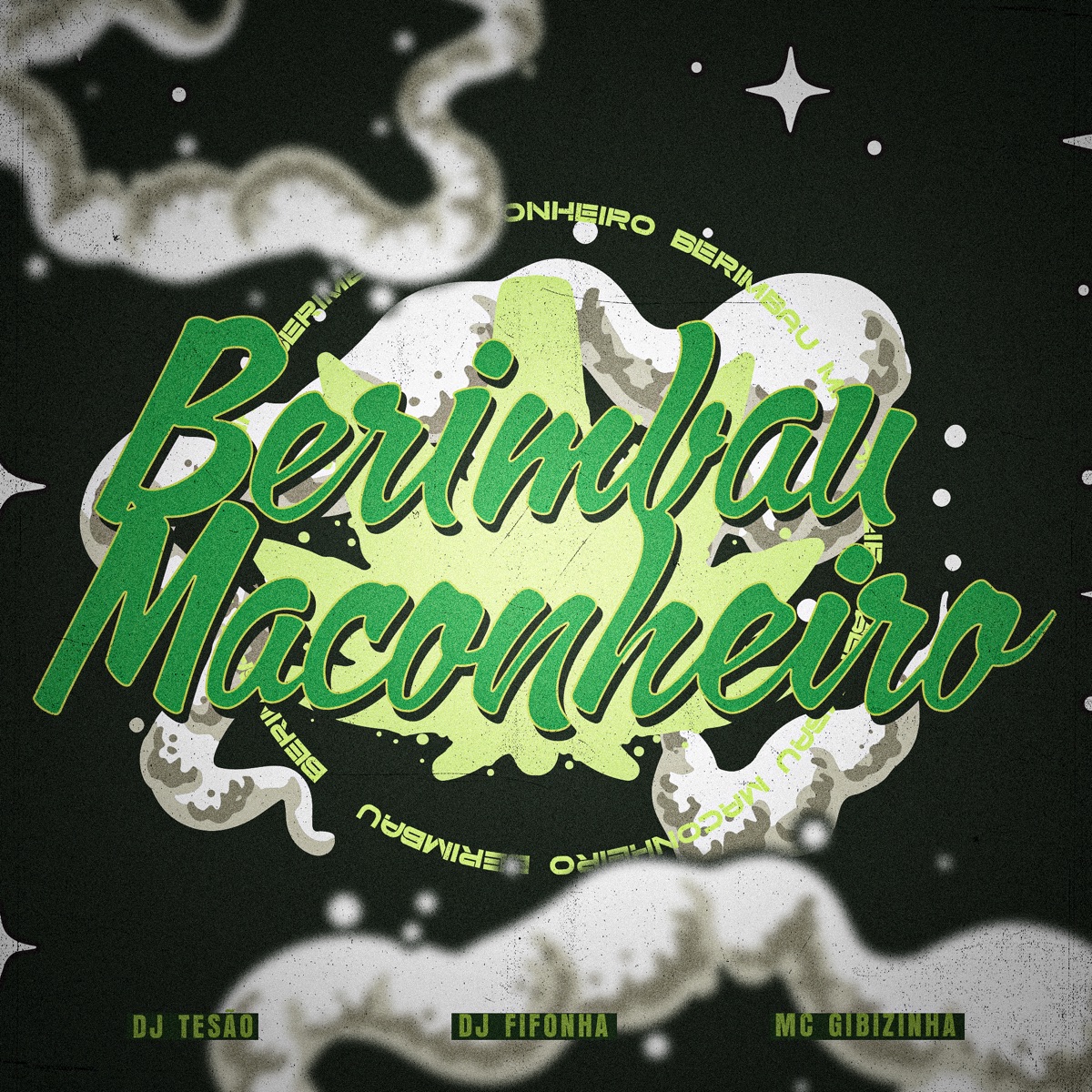 Berimbau Maconheiro - Single by DJ Fifonha, DJ Tesão & MC GIBIZINHA album cover