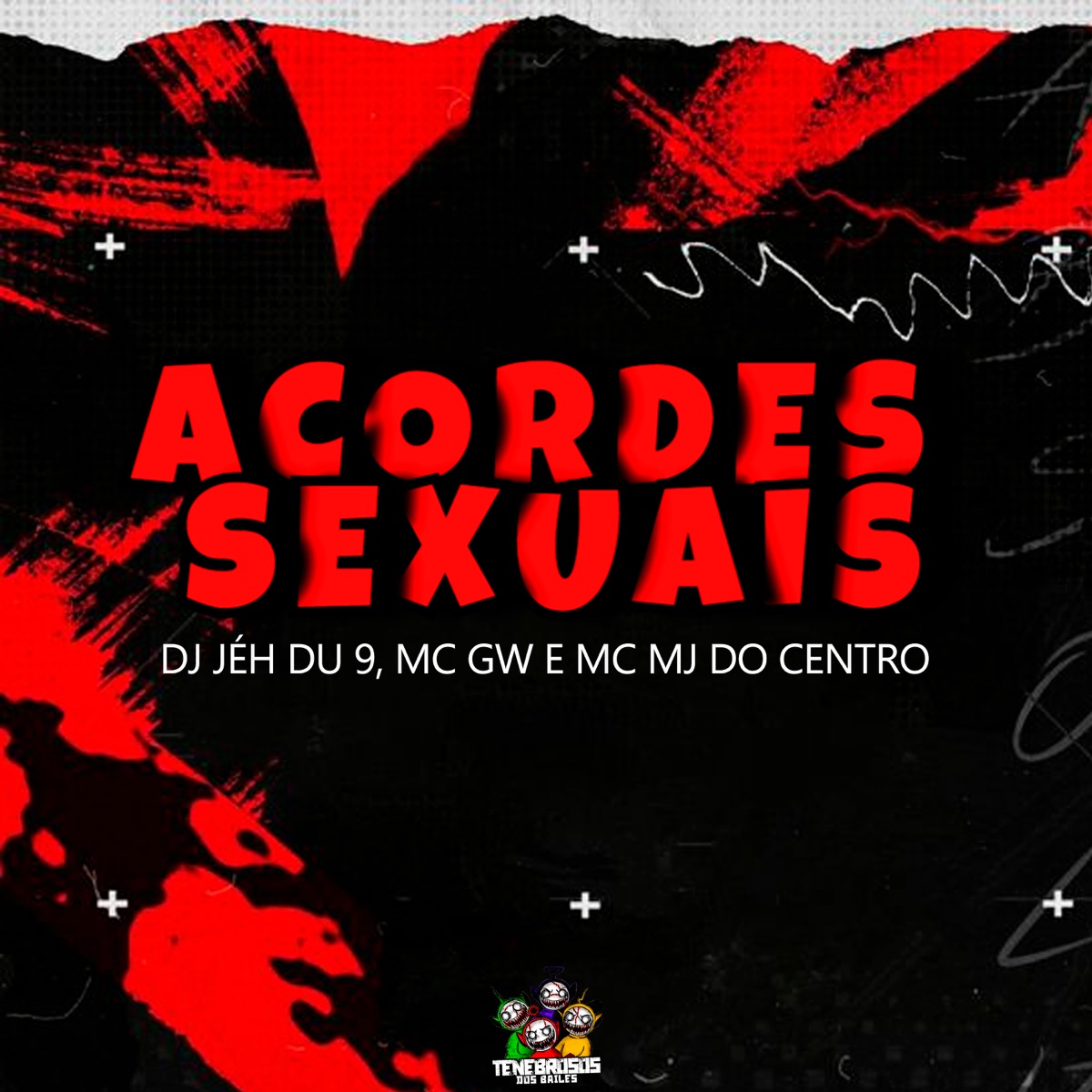 Acordes Sexuais - Single by MC GW, MC MJ Do Centro & DJ Jéh Du 9 album cover
