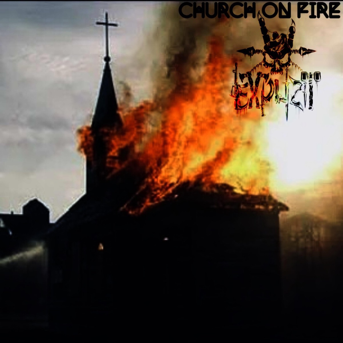 Church On Fire - Single by Explizit album cover