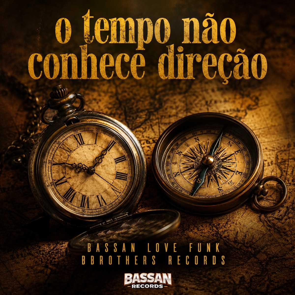 O Tempo Não Conhece Direção - Single by BASSAN LOVE FUNK album cover