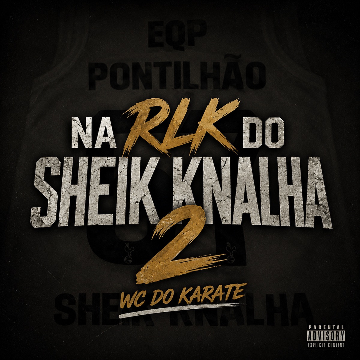 Na Rlk do Sheik Knalha 2 - Single by Wc do Karate, Sheik Kanalha & Di W album cover