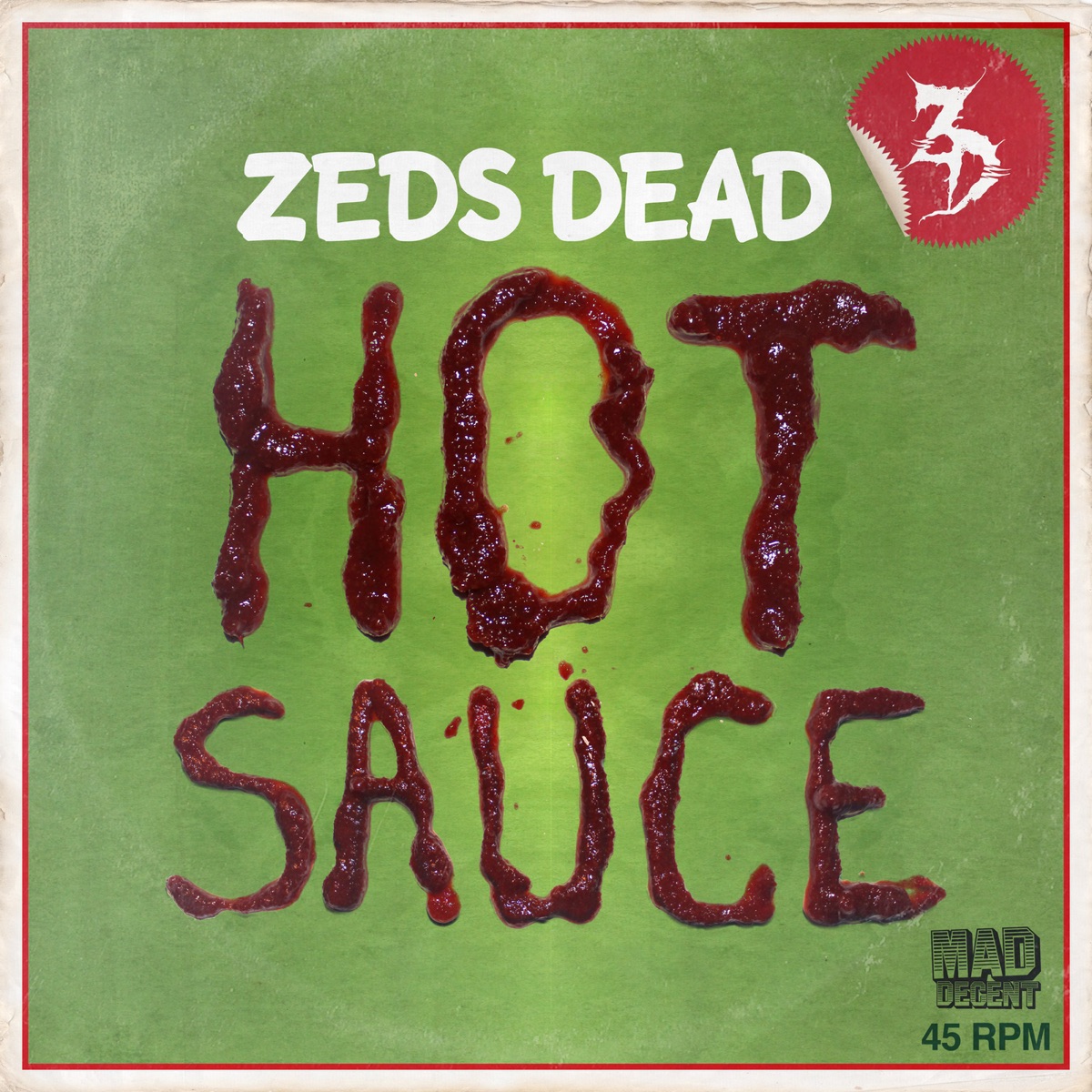 Hot Sauce - EP by Zeds Dead album cover