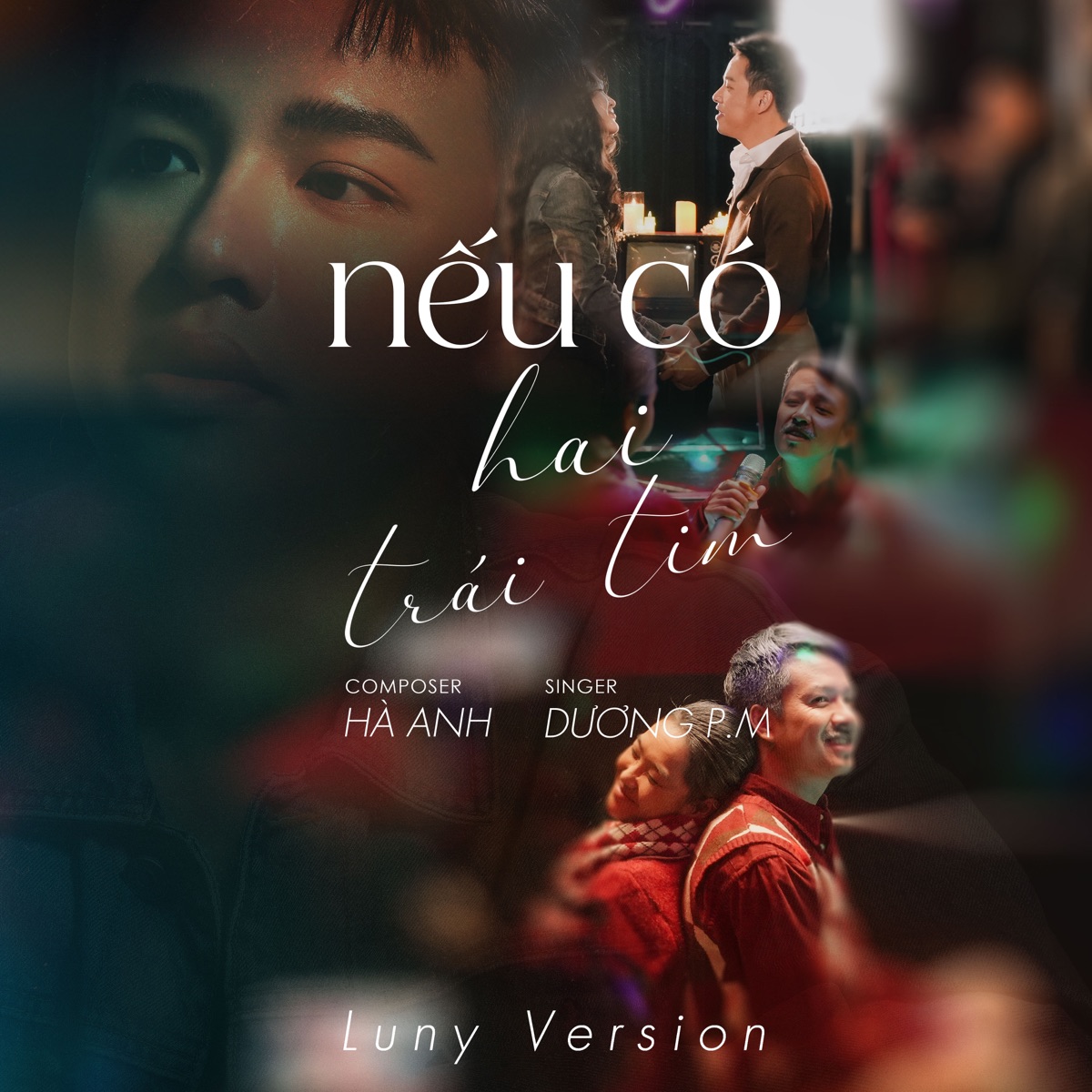 Nếu Có Hai Trái Tim (LUNY Version) - Single by Dương PM album cover