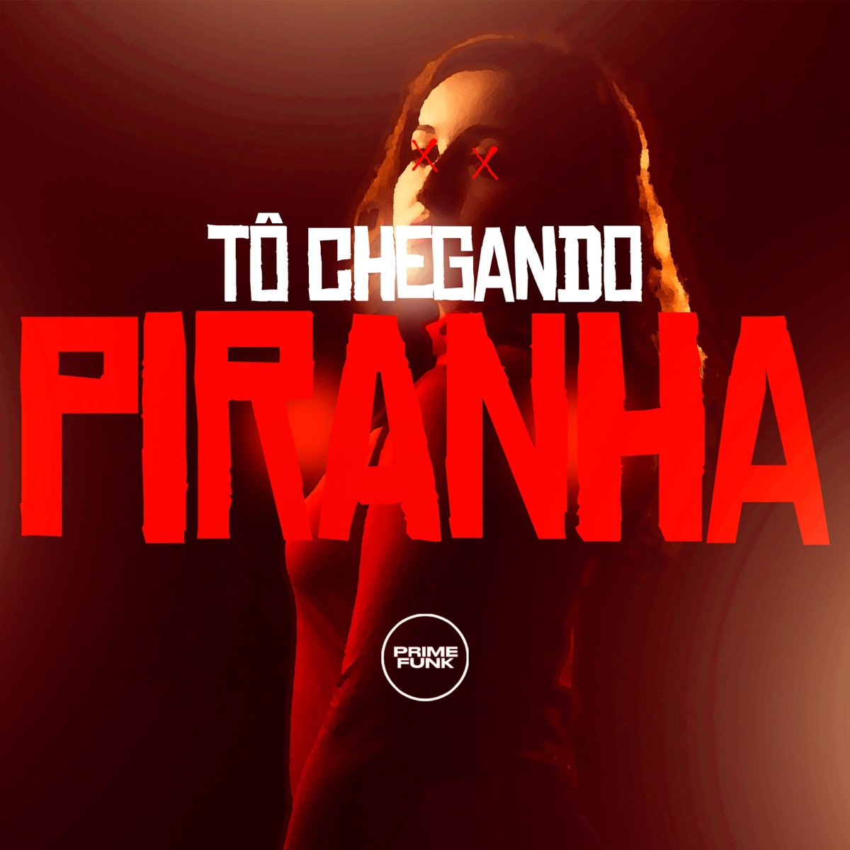 Tô Chegando Piranha - Single by Dj Jhon SP, Dj Bielzinho Zs, Mc Mr. Bim & Prime Funk album cover