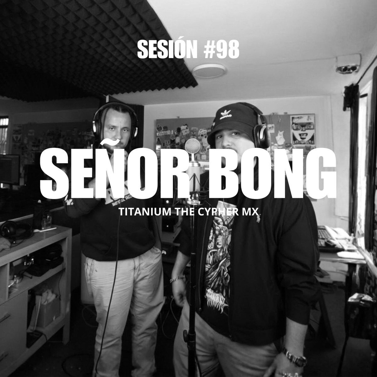 Sesión #98 - Single by Señor Bong & Titanium The Cypher Mx album cover