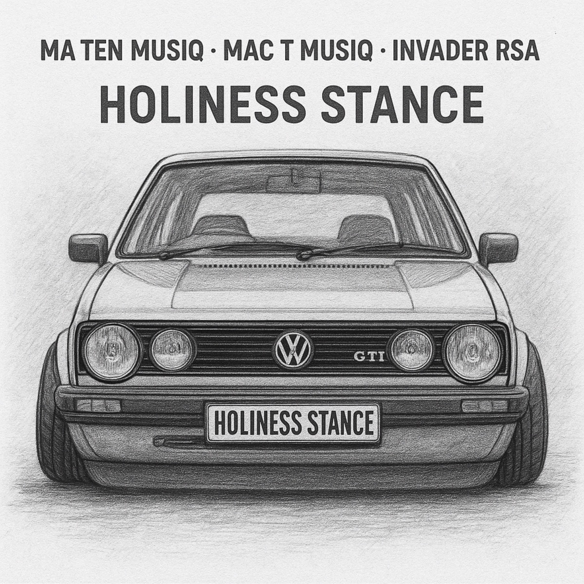 Holiness Stance (feat. Mac T MusiQ & Invader RSA) - Single by Ma Ten MusiQ album cover