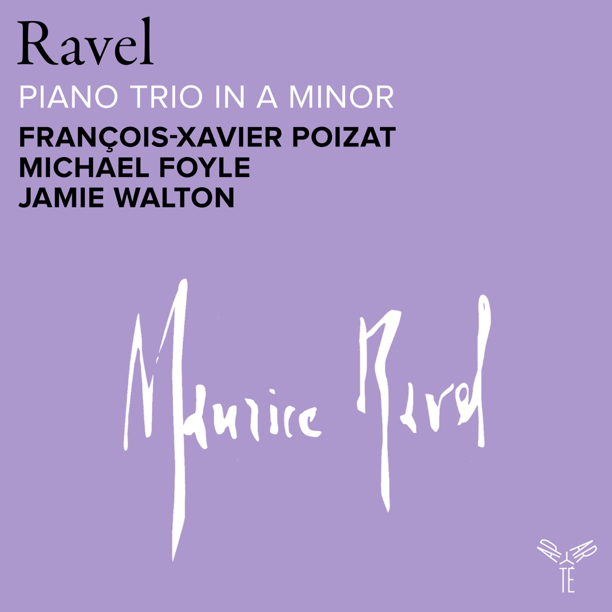 Ravel: Piano Trio in A Minor - EP by François-Xavier Poizat, Michael Foyle & Jamie Walton album cover