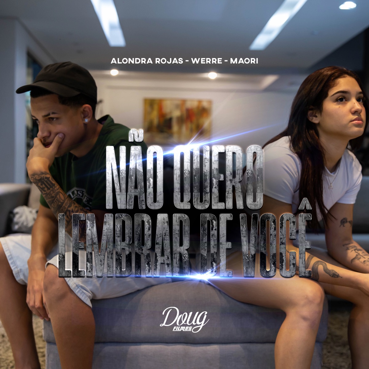 Não Quero Lembrar De Você - Single by Maori, Alondra Rojas & Werre album cover