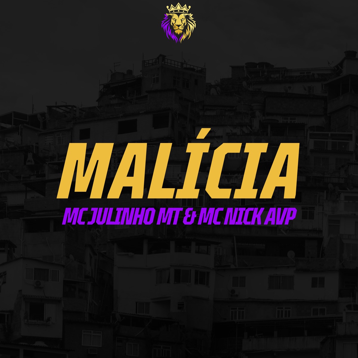 Malícia - Single by MC Julinho MT & Mc Nick AVP album cover