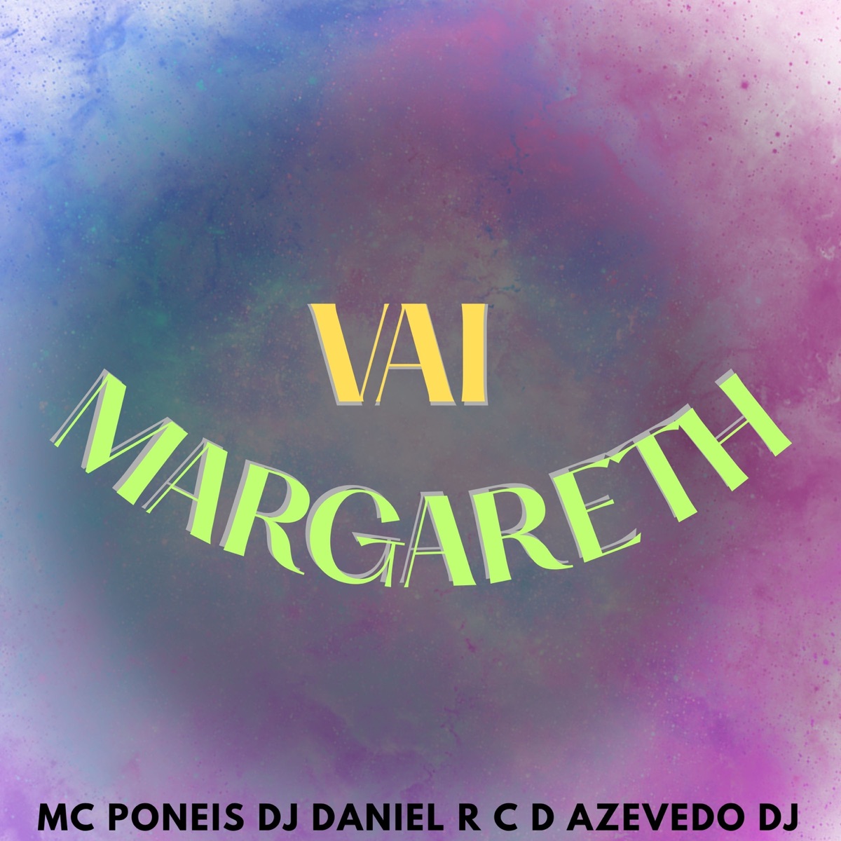 Vai Margareth - Single by MC Poneis album cover