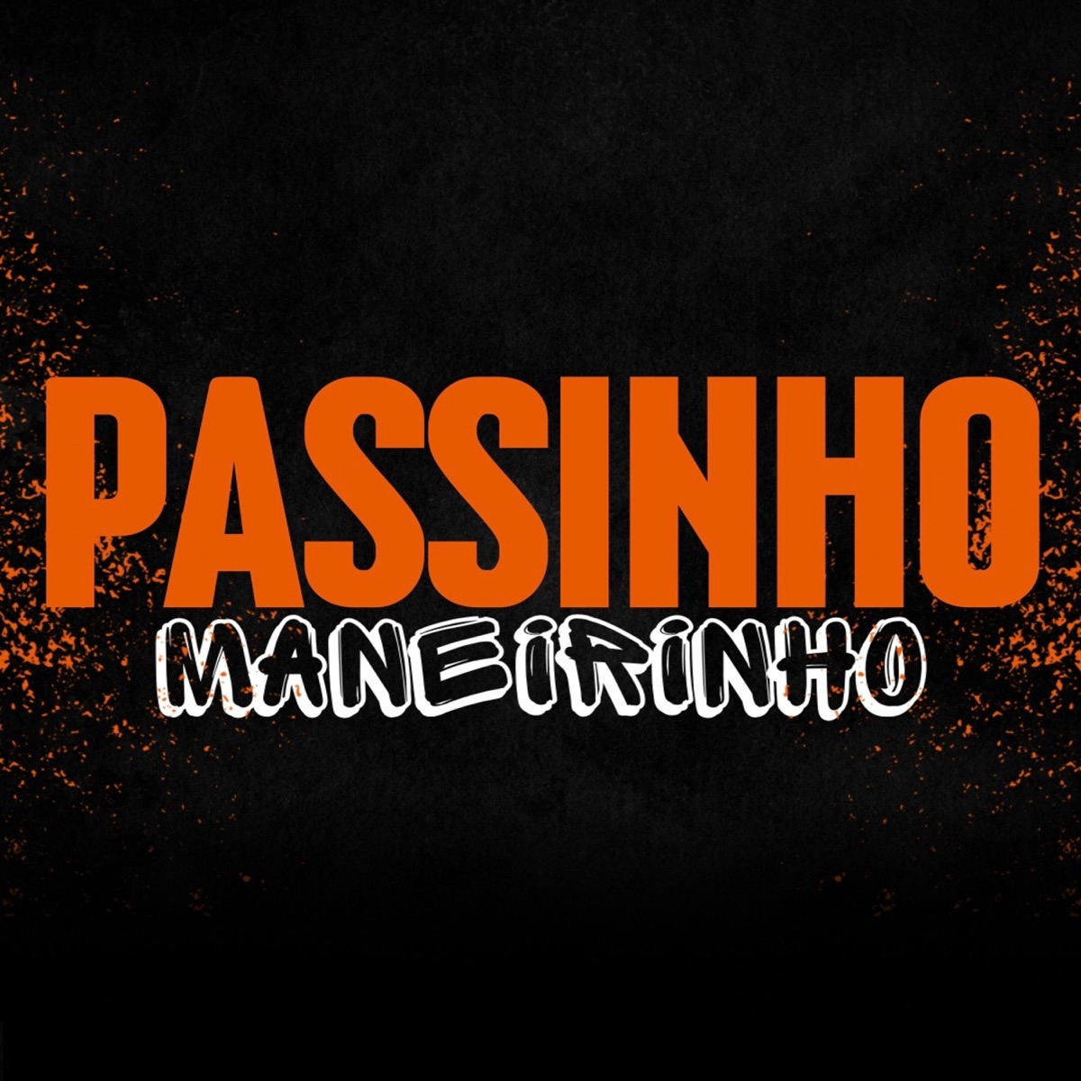 Passinho Maneirinho - Single by rhuanzada & DJ MT Unico album cover