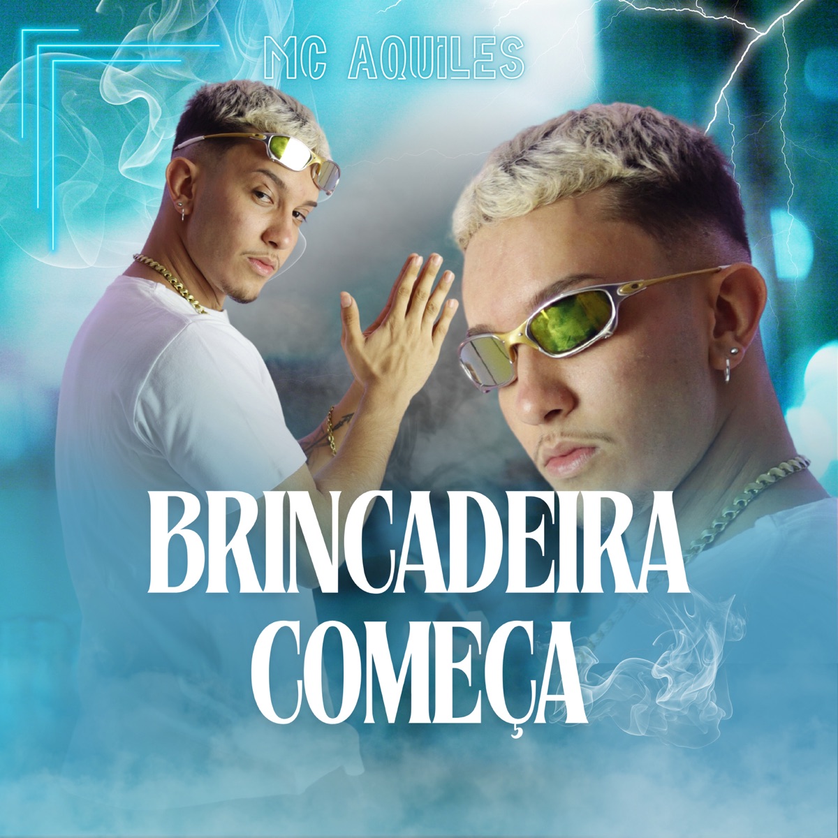 Brincadeira Começa - Single by Aquiles Mc & Mathnobeat album cover
