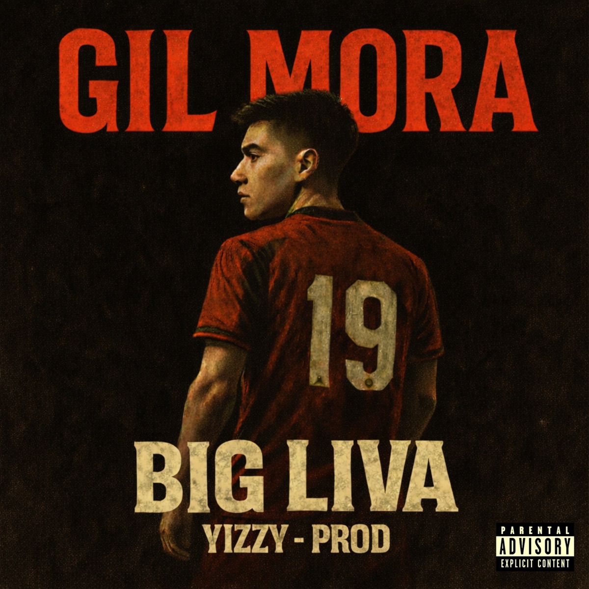 GIL MORA - Single by Big Liva & Yizzy album cover