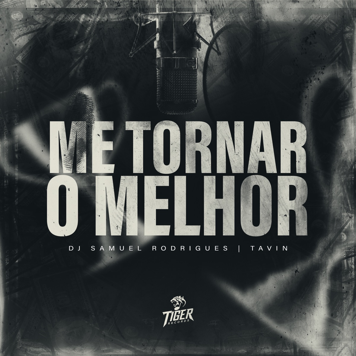 Me tornar o melhor - Single by Tavin & Dj Samuel Rodrigues album cover