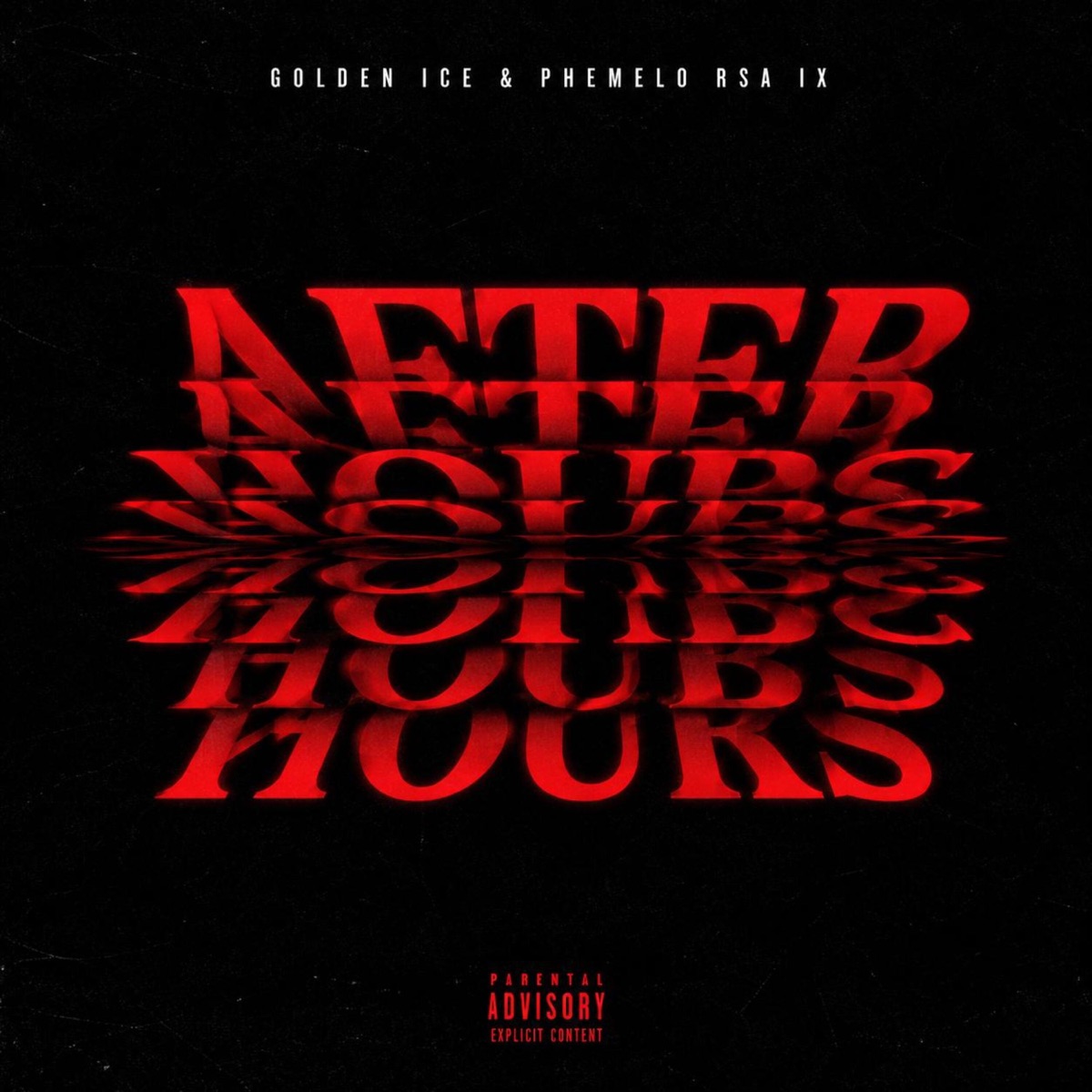 After Hours - Single by Golden ICE & Phemelo Rsa IX album cover