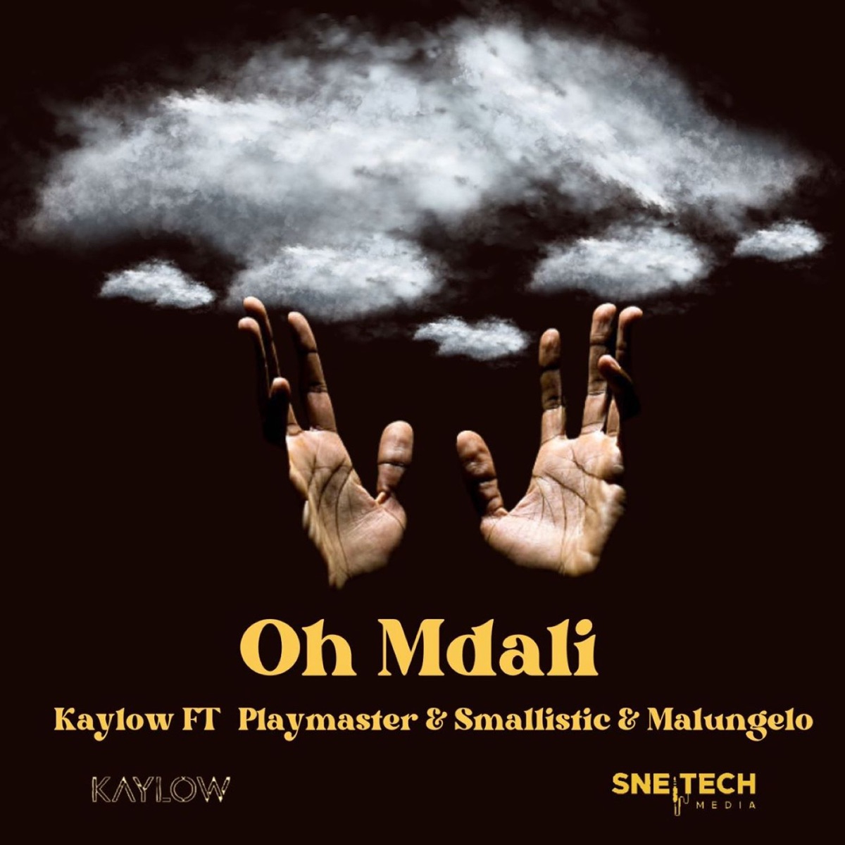 Oh Mdali (feat. PlayMaster & Smallistic, Malungelo) - Single by Kaylow album cover