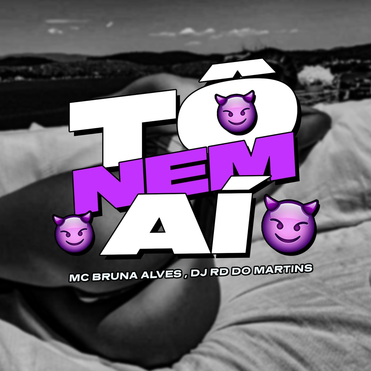 To Nem Ai - Single by MC BRUNA ALVES & DJ RD DO MARTINS album cover