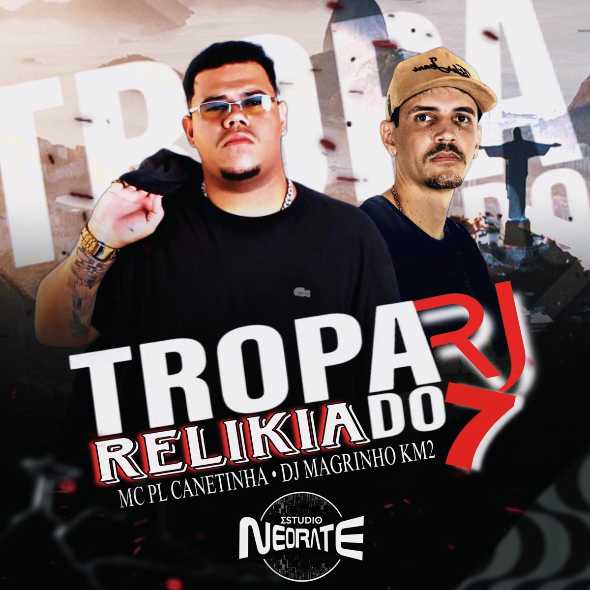Tropa do Rj Relikia do 7 - Single by Dj Magrinho km2 & Mc LP Canetinha album cover
