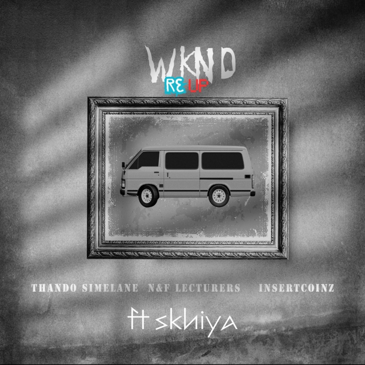 Wknd(reup) - Single by Thando Simelane, N&F LECTURERS & Insertcoinz album cover
