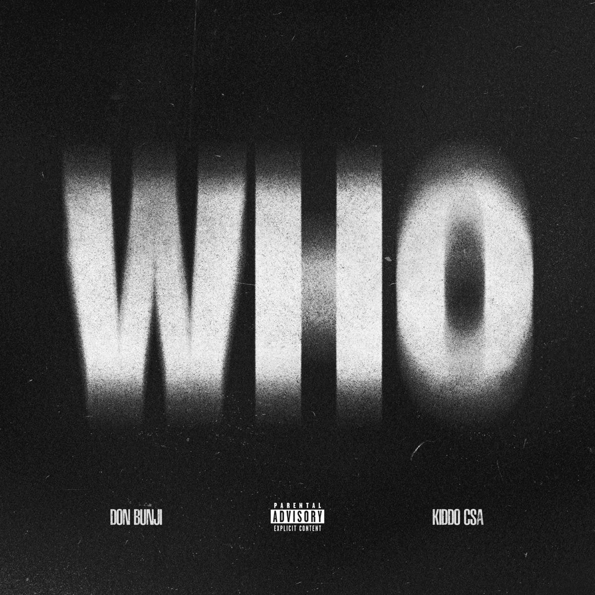 WHO - Single by Don Bunji & Kiddo CSA album cover