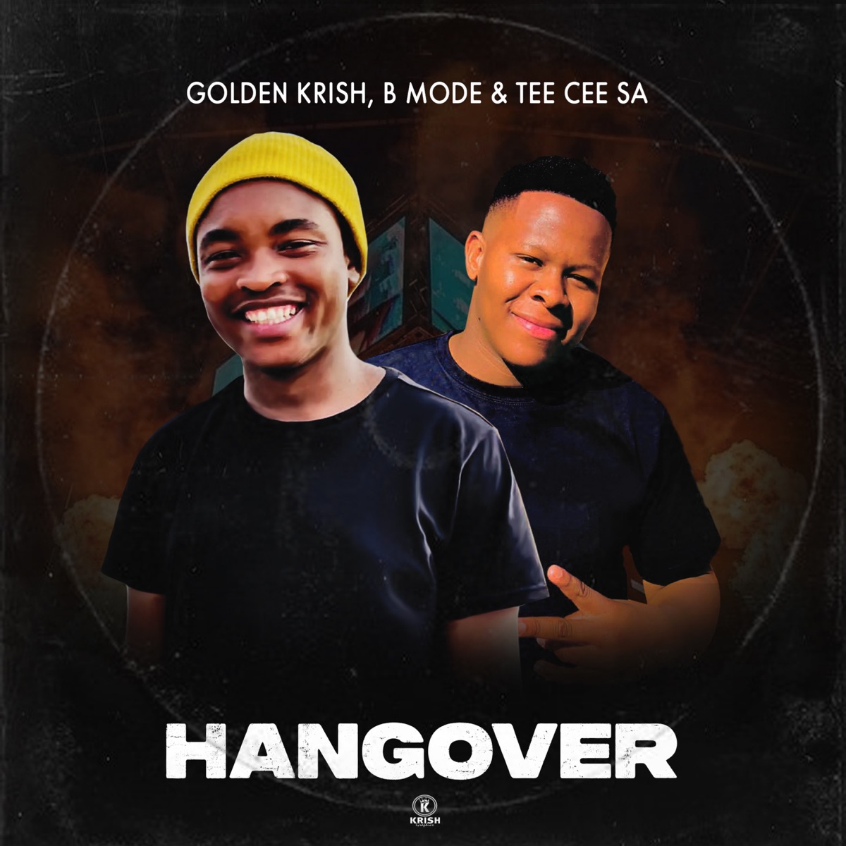 Hangover - Single by Golden Krish, B Mode & Tee Cee SA album cover