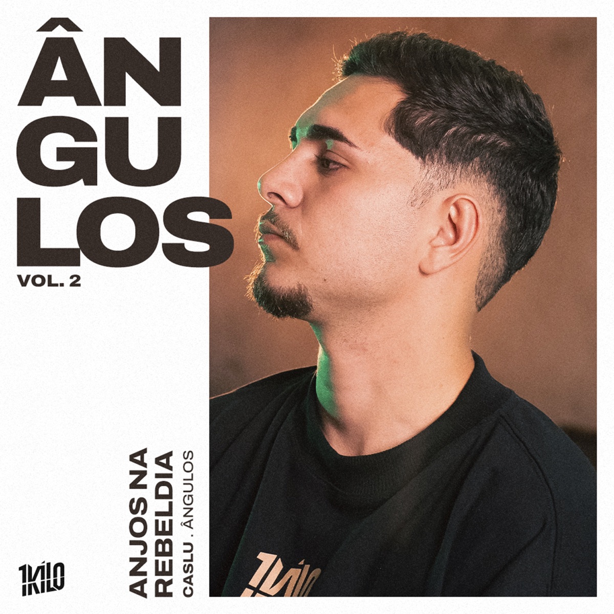 Anjos na Rebeldia (Ângulos, Vol.2) - Single by 1Kilo & Caslu album cover
