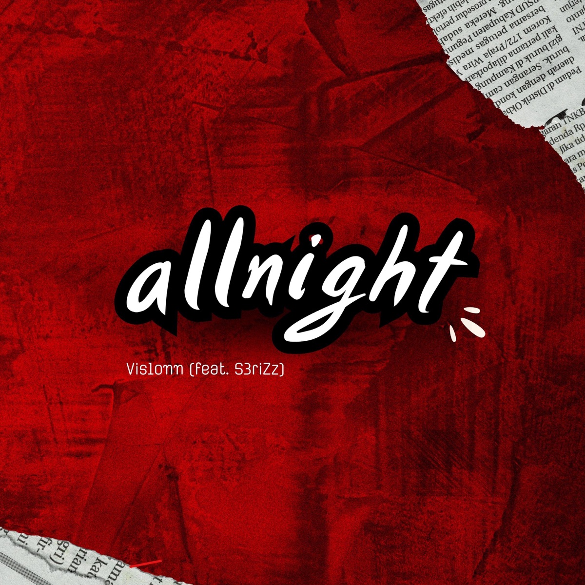 allnight (feat. s3rizzyungboii) - Single by Vis1onn album cover