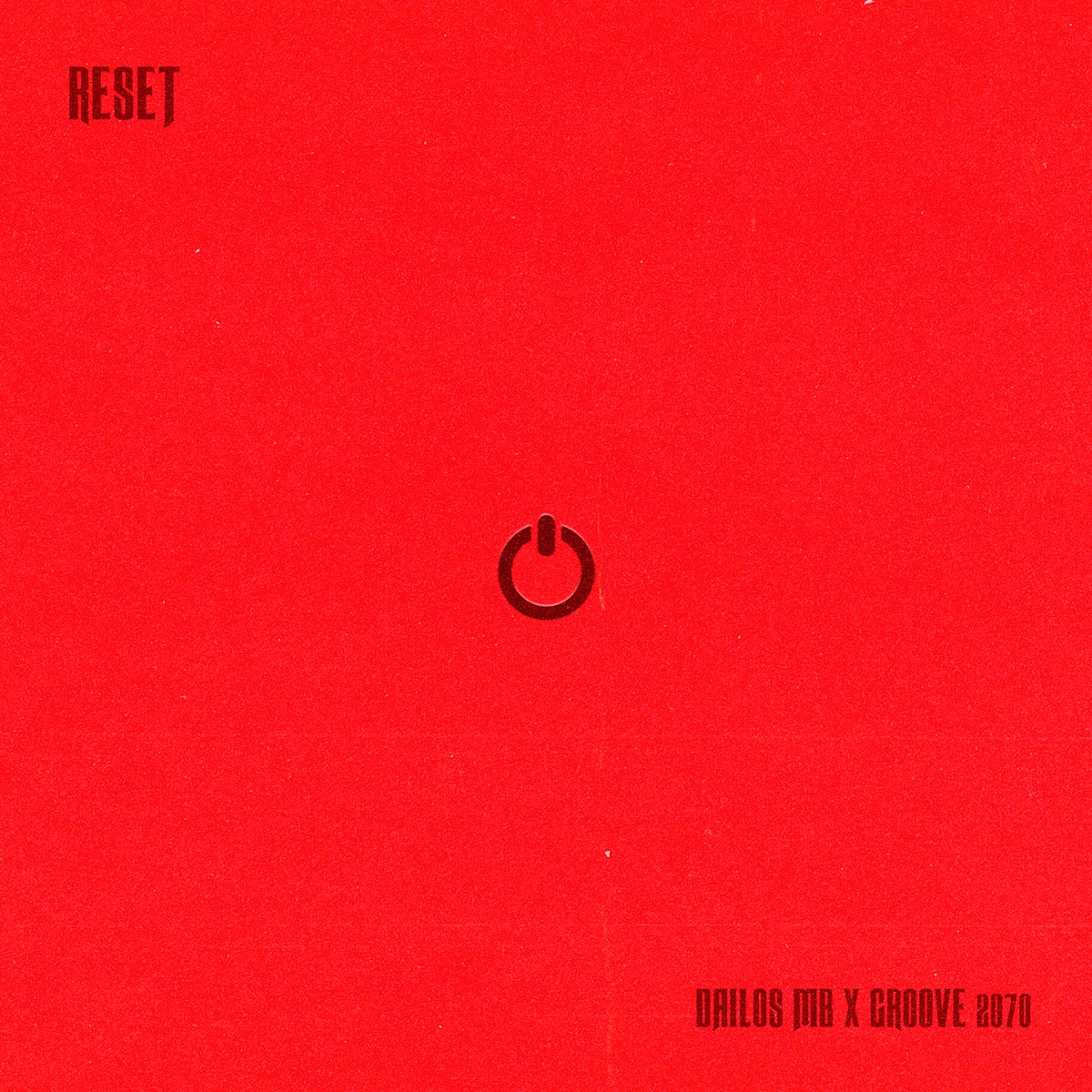 Reset - Single by Dailos MB & Groove 2070 album cover