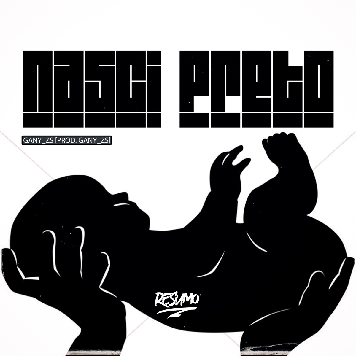 Nasci Preto - Single by Gany_zs album cover