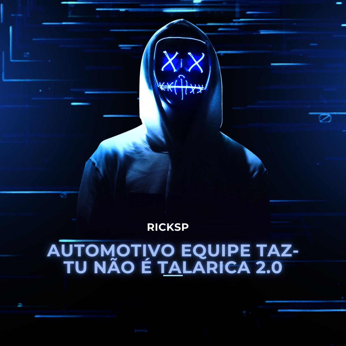 Automotivo Equipe Taz - Tu Não É Talarica 2.0 (feat. Mc Kifler detona & Mc Neguinho Do Morro) - Single by Ricksp album cover