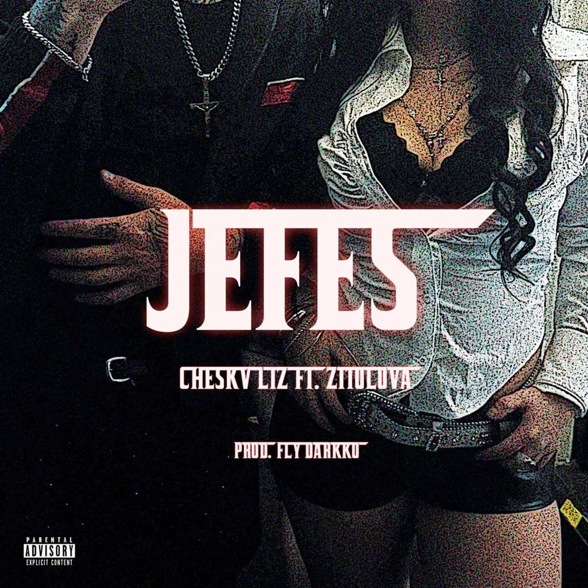 Jefes - Single by Cheskv Liz, Zitolova & Fly Darkko album cover