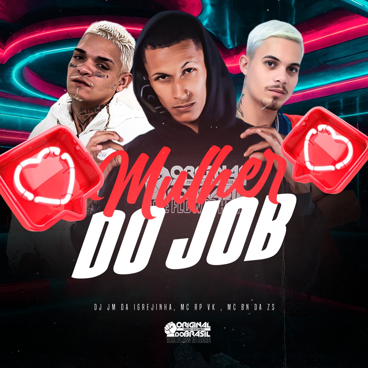 Mulher do Job - Single by MC RP VK, Mc BN da ZS & DJ JM DA IGREJINHA album cover