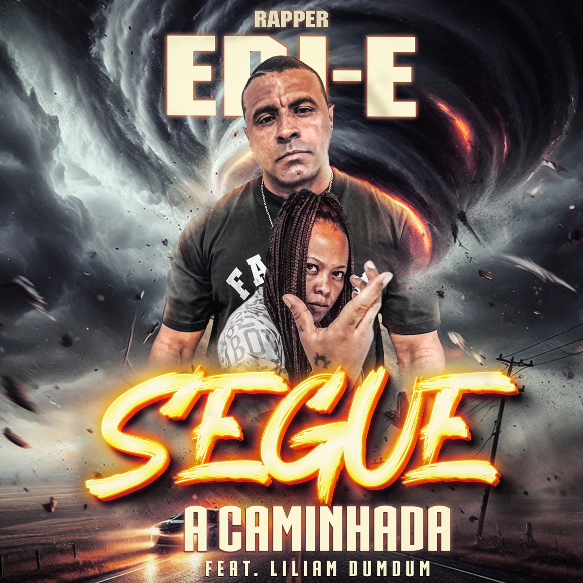 Segue a Caminhada (feat. Lilian Dumdum) - Single by Rapper Edi-e album cover