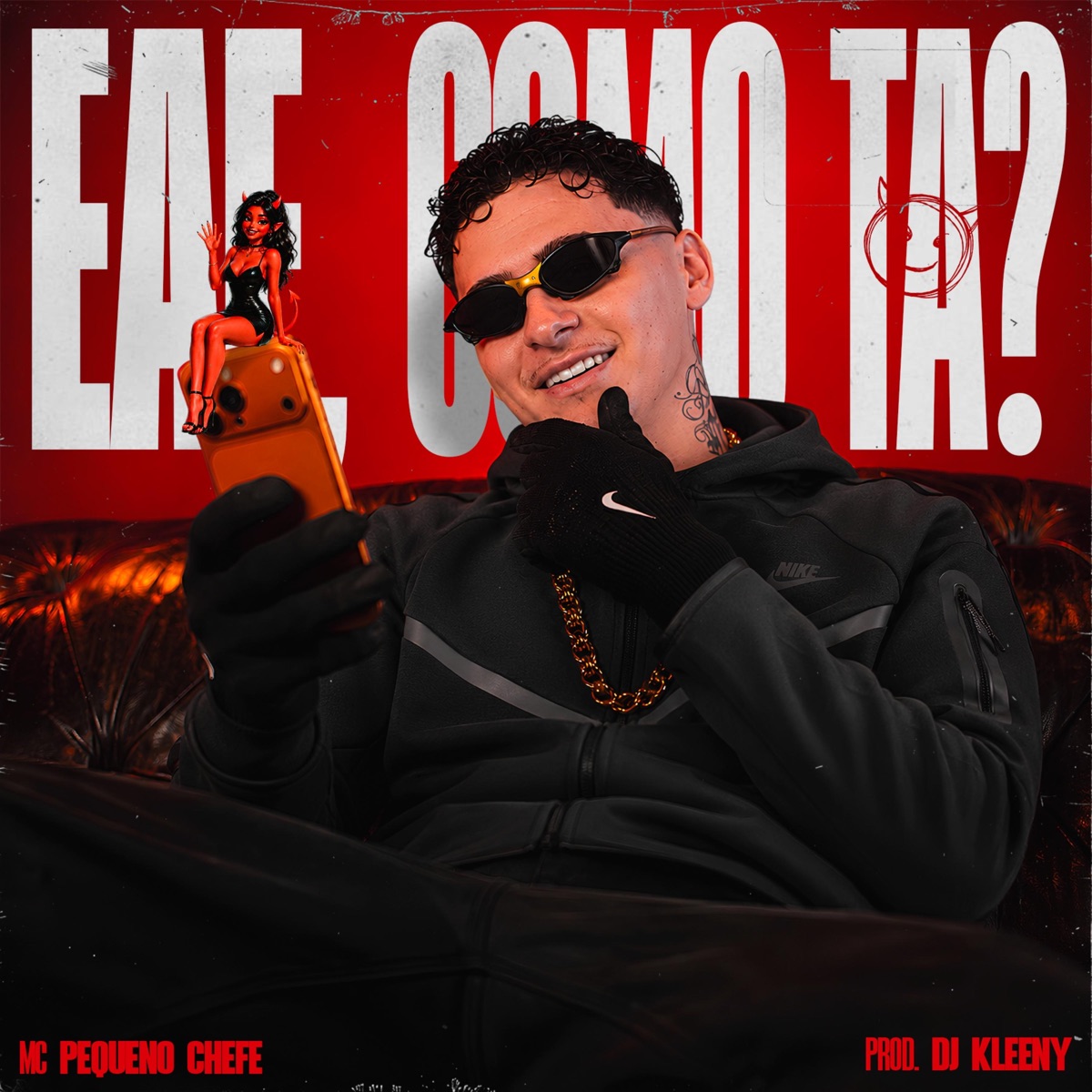Eae, como tá? - Single by Mc Pequeno Chefe & DJ KLEENY album cover