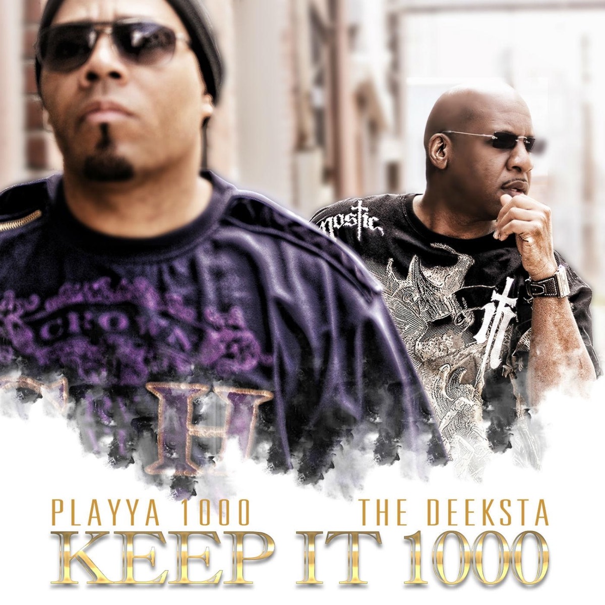 Keep It 1000 by Playya 1000 & The Deeksta album cover